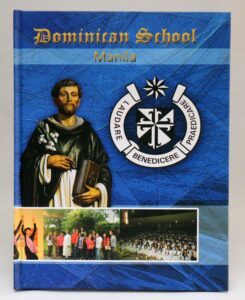 Dominican School Manila Yearbook #vjgraphicsprinting #growthroughprint #offsetprinting #yearbook
