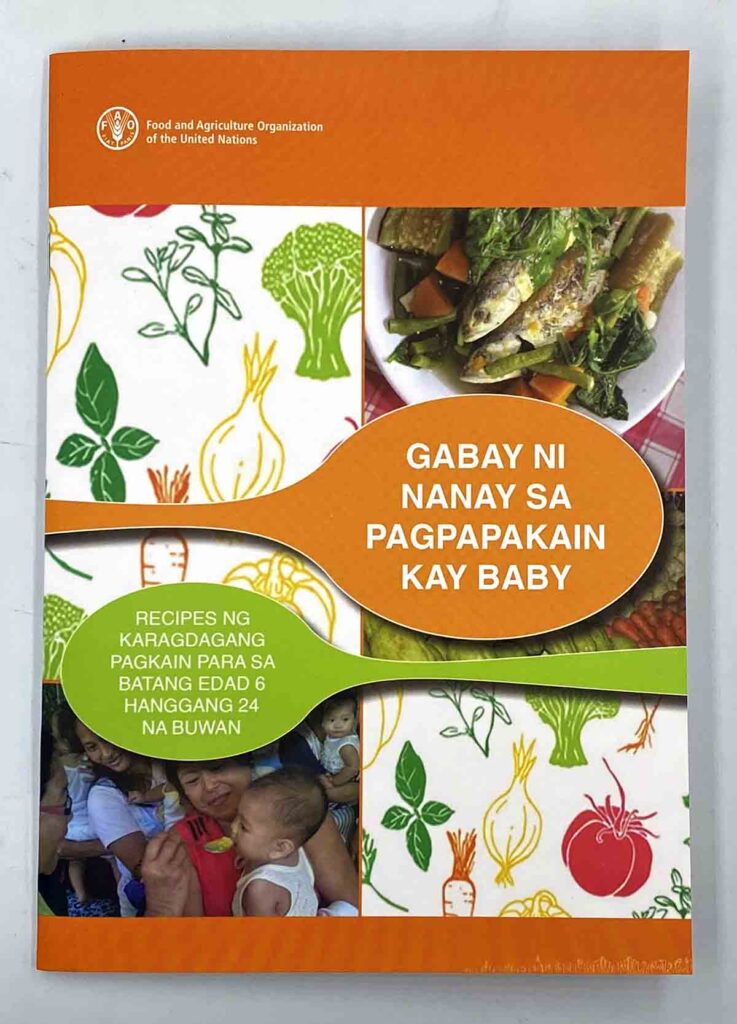 Food and Agriculture Organization of the United Nations (FAO) & United Nations Children's Fund Gabay Ni Nanay sa Pagpapakain Kay Baby Book #vjgraphicsprinting #growthroughprint #offsetprinting #digitalprinting