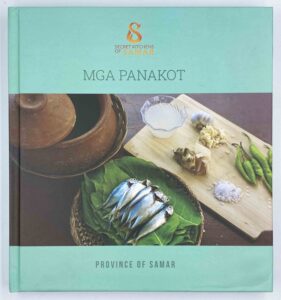 Secret Kitchens of Samar Coffee Table Book #vjgraphicsprinting #growthroughprint #ipublishph #PrintItYourWay #offsetprinting #digitalprinting #coffeetablebook