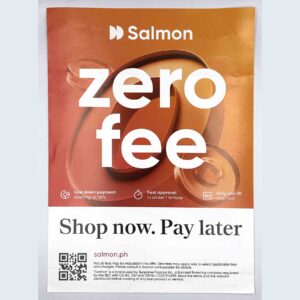 Salmon Philippines Zero Fee Flyers #vjgraphicsprinting Helping the financial and retail industry #growthroughprint #ipublishph #PrintItYourWay #offsetprinting #digitalprinting #flyers www.vjgraphicarts.com