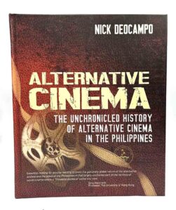 UP Press Nick Deocampo Alternative Cinema Coffee Table Book #vjgraphicsprinting #growthroughprint #ipublishph #PrintItYourWay #offsetprinting #digitalprinting #publications #coffeetablebooks www.vjgraphicarts.com