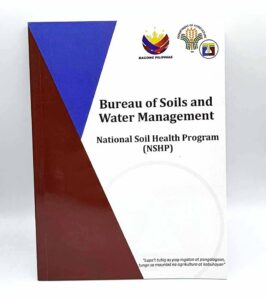 Bureau of Soils and Water Management National Soil Health Program DA-Bureau of Soils and Water Management #vjgraphicsprinting #growthroughprint #ipublishph #PrintItYourWay #offsetprinting #digitalprinting #publications www.vjgraphicarts.com